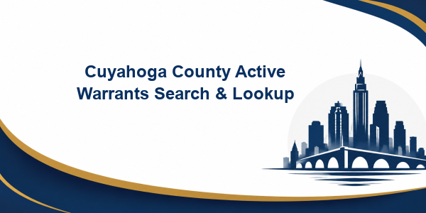 Cuyahoga County Active Warrants Search & Lookup