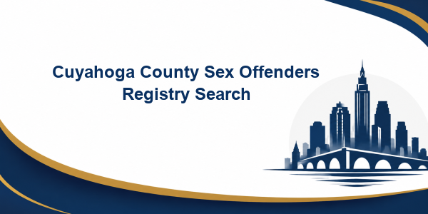 Cuyahoga County Sex Offenders Registry Search